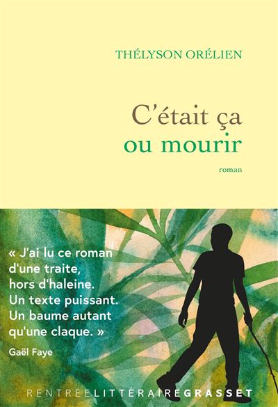 C etait ca ou mourir